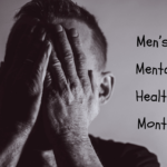 Men’s Mental Health Month Role and Importance