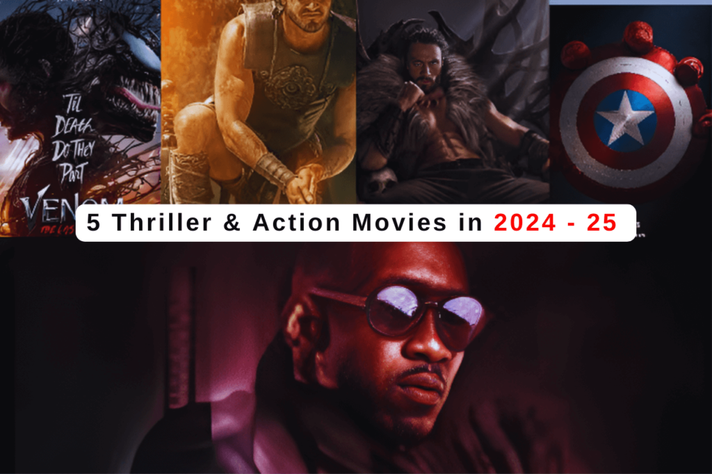 Top 5 Upcoming Thriller and Action Movies in 2024-2025, holywood movies